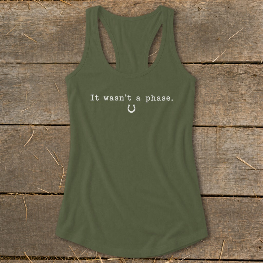 It Wasn't a Phase Horseshoe Racerback Tank