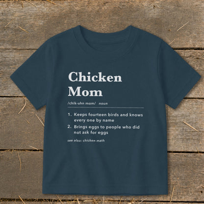 Navy t-shirt with "Chicken Mom" definition including keeping birds and bringing eggs.