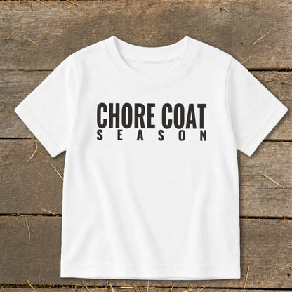 White t-shirt with "CHORE COAT SEASON" printed in black text.