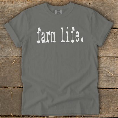 Gray t-shirt with "farm life." in white text, Comfort Colors label.