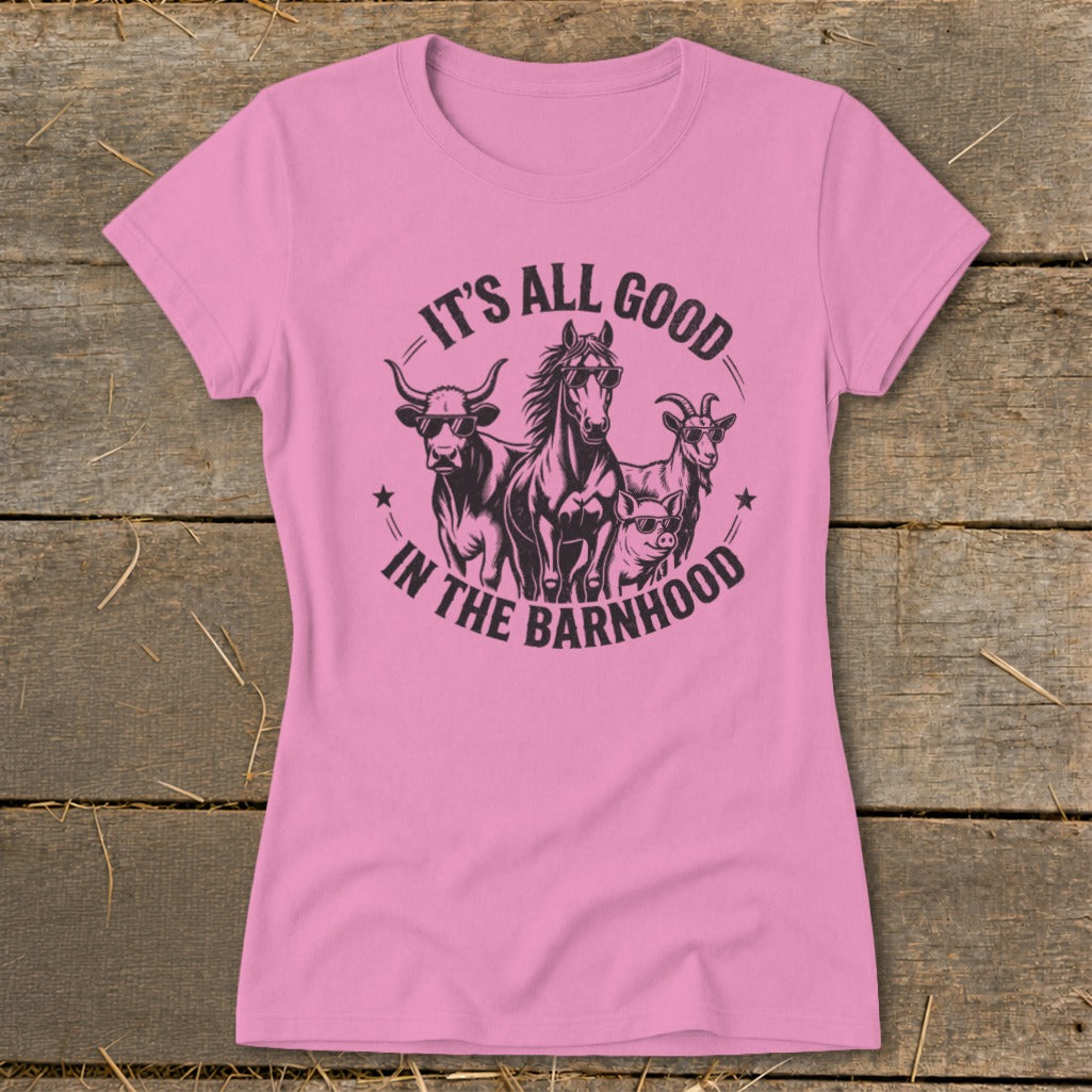 Pink t-shirt with a graphic of farm animals wearing sunglasses and the text "It's All Good In The Barnhood."