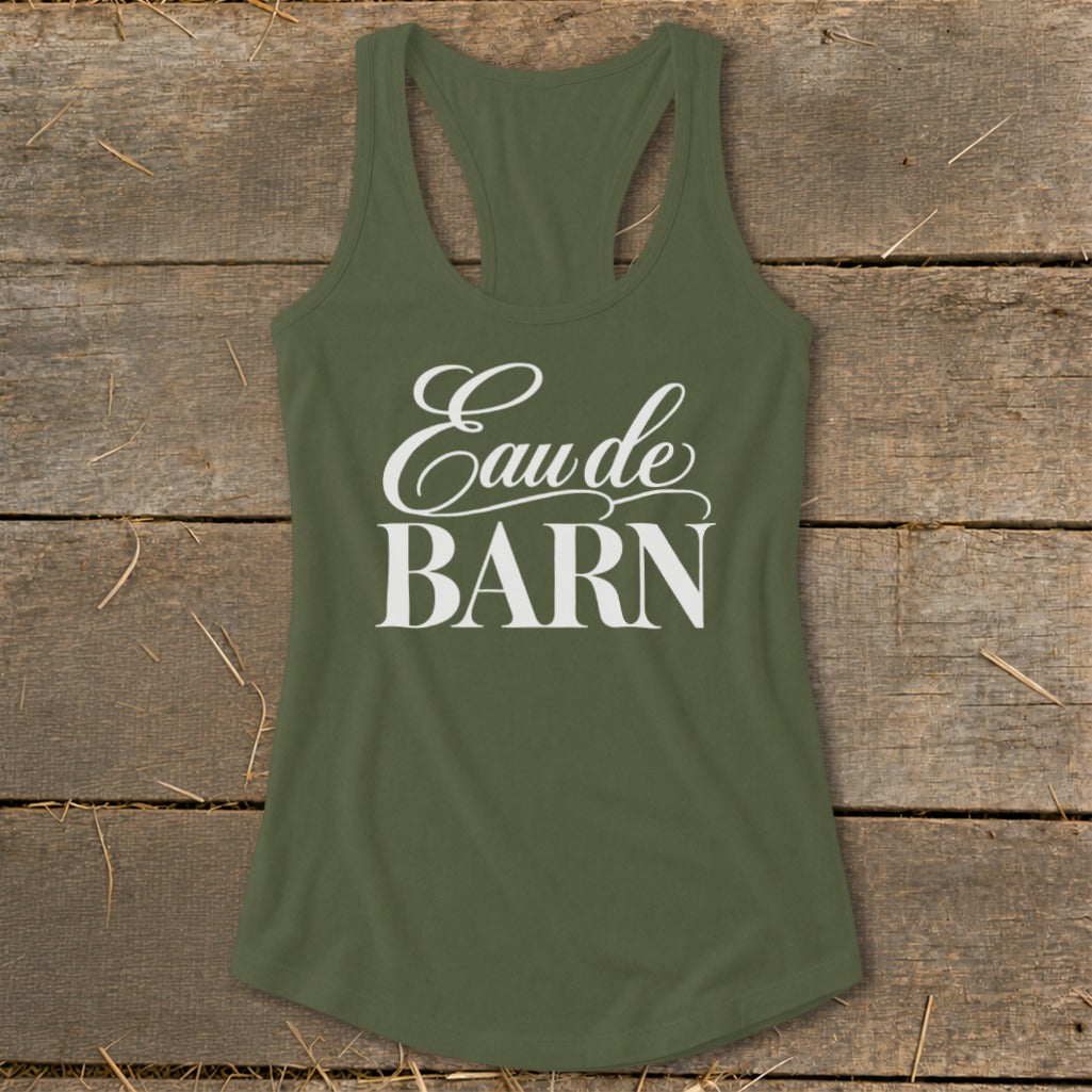 Olive green racerback tank top with white "Eau de BARN" text.