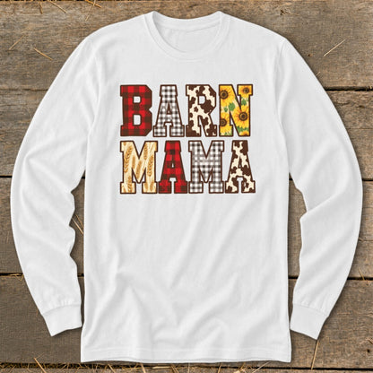 White long-sleeve shirt with "BARN MAMA" text in patterned letters.