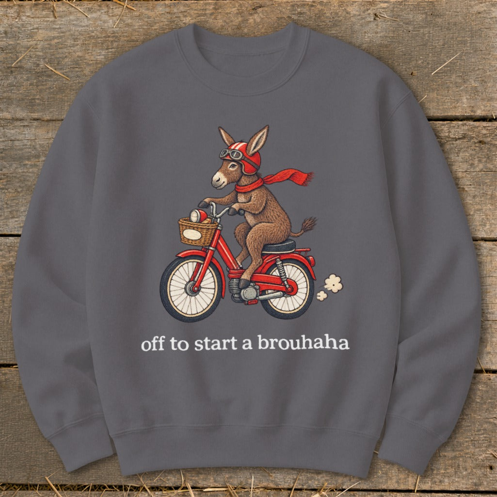 Off To Start a Brouhaha Sweatshirt
