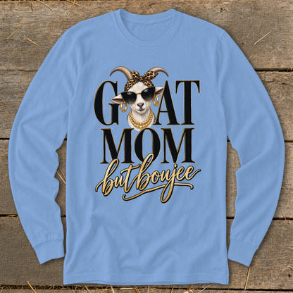 Goat Mom but Boujee Long Sleeve Tee