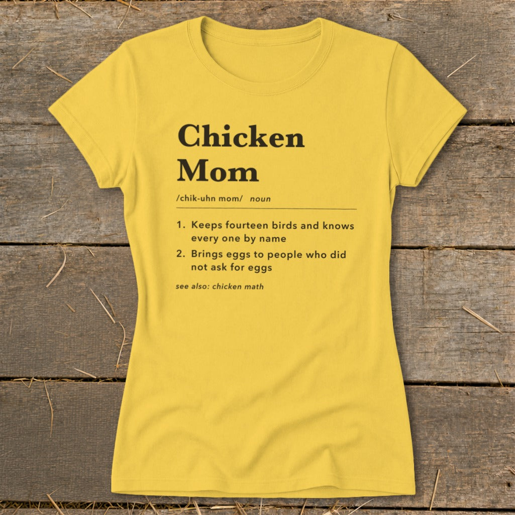 Yellow t-shirt with black text defining "Chicken Mom."