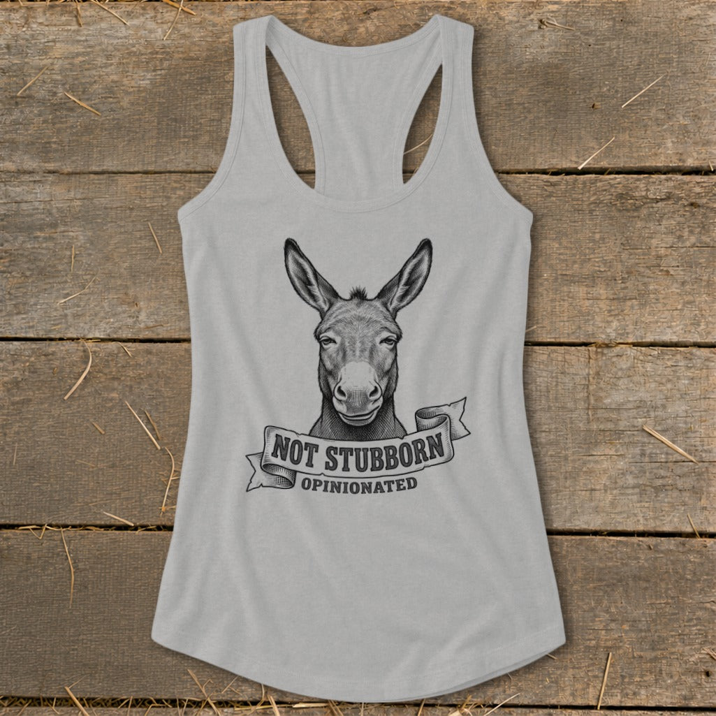 Light gray tank top with a donkey head and "NOT STUBBORN OPINIONATED" text.