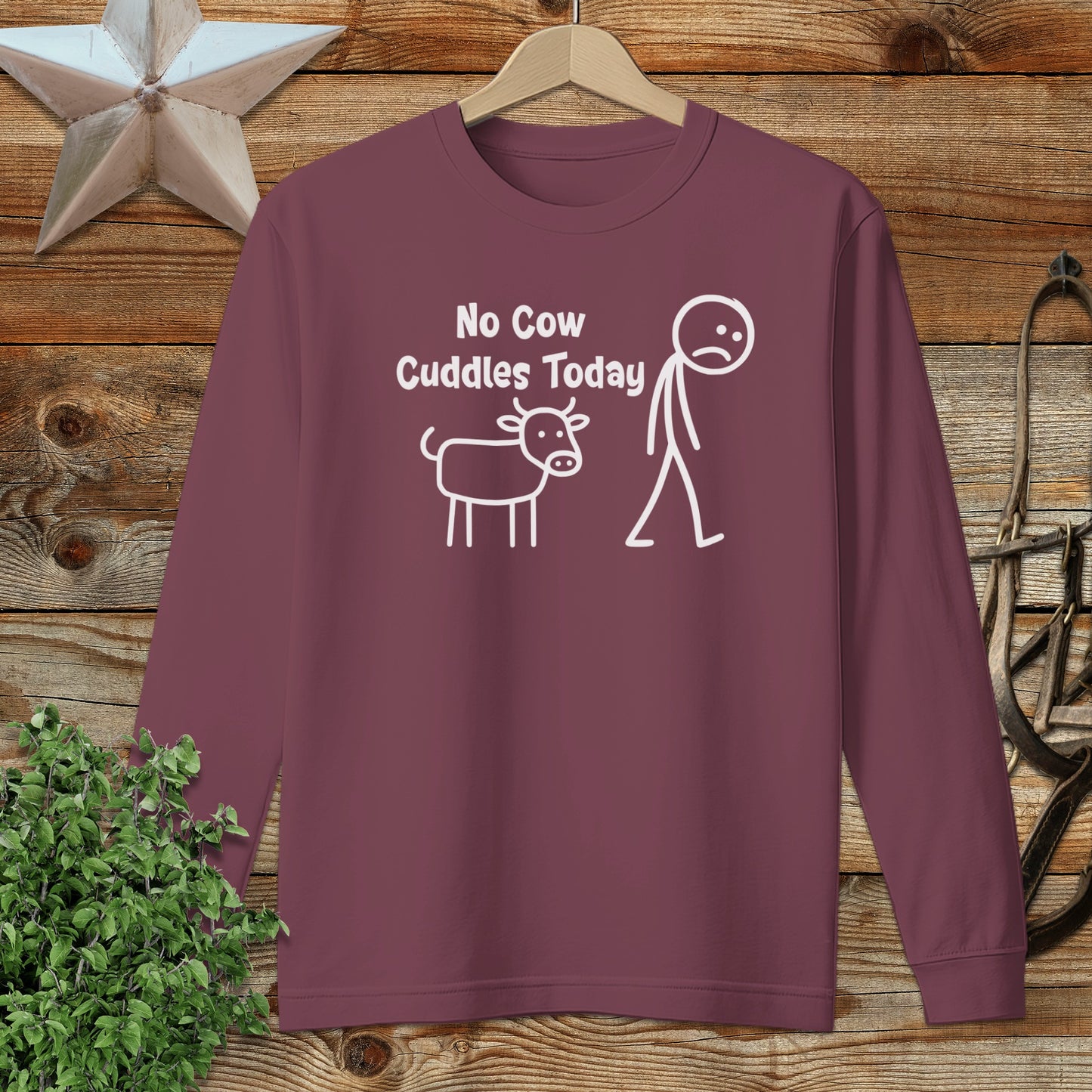No Cow Cuddles Today Funny Graphic Long Sleeve Shirt