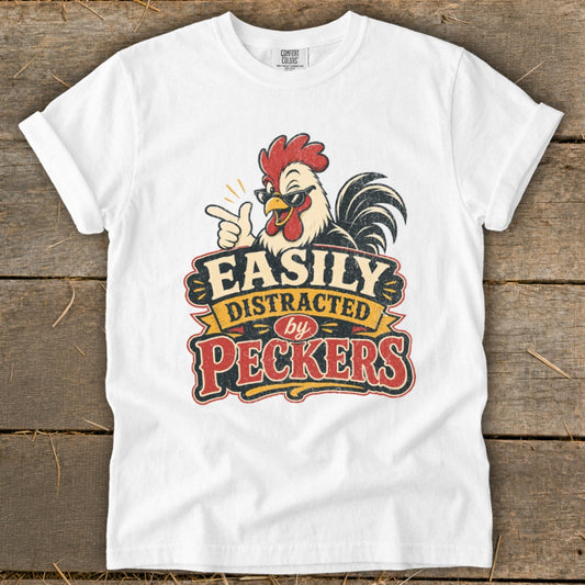 Distracted by Peckers Signature Tee