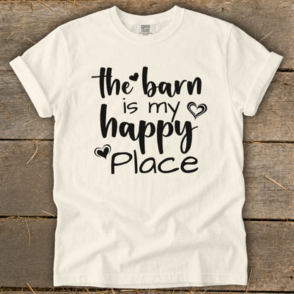 Cream t-shirt with black text "the barn is my happy Place"