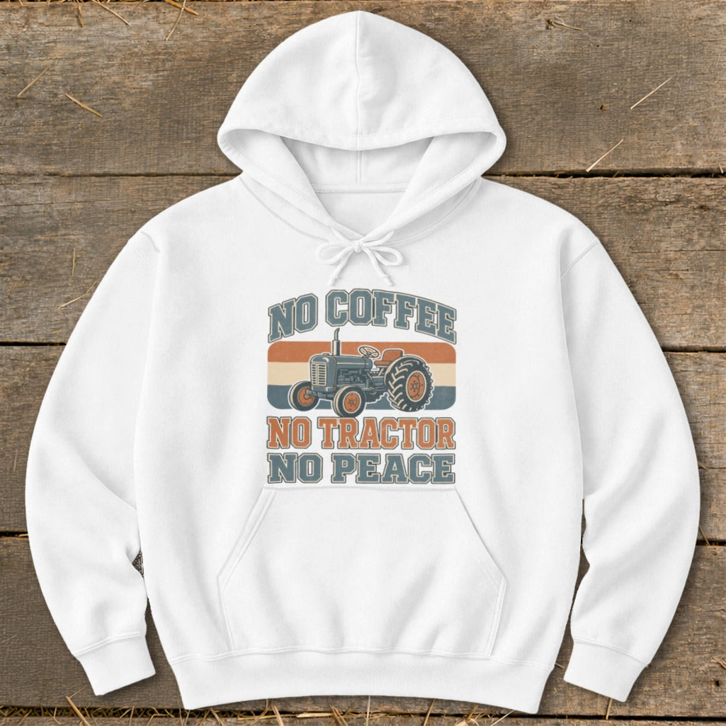 White hoodie with "No Coffee No Tractor No Peace" text and a vintage tractor graphic.