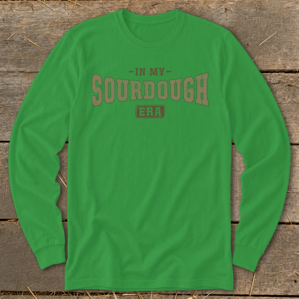 Green long-sleeve t-shirt with "-In My Sourdough Era-" text.