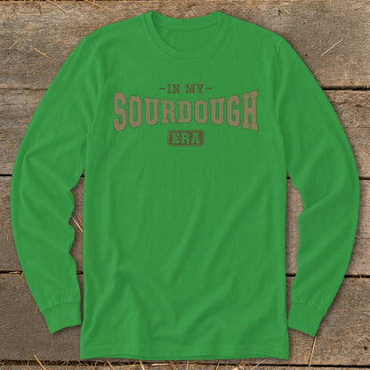 Green long-sleeve t-shirt with "-In My Sourdough Era-" text.