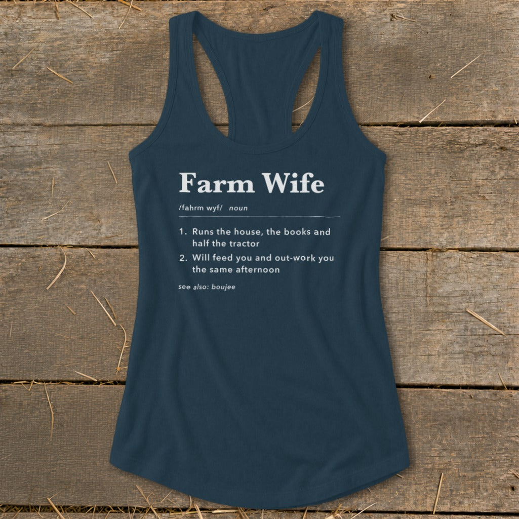 Navy tank top with "Farm Wife" definition: "Runs the house and half the tractor."