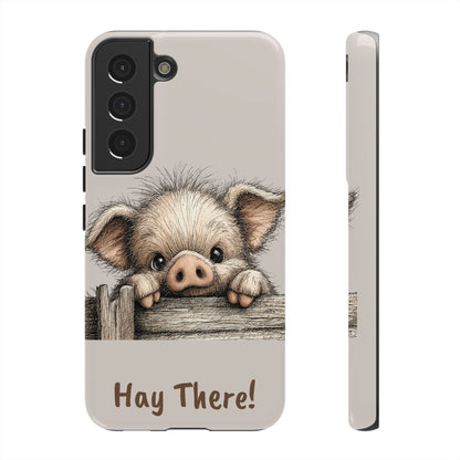 Hay There Pig Phone Case