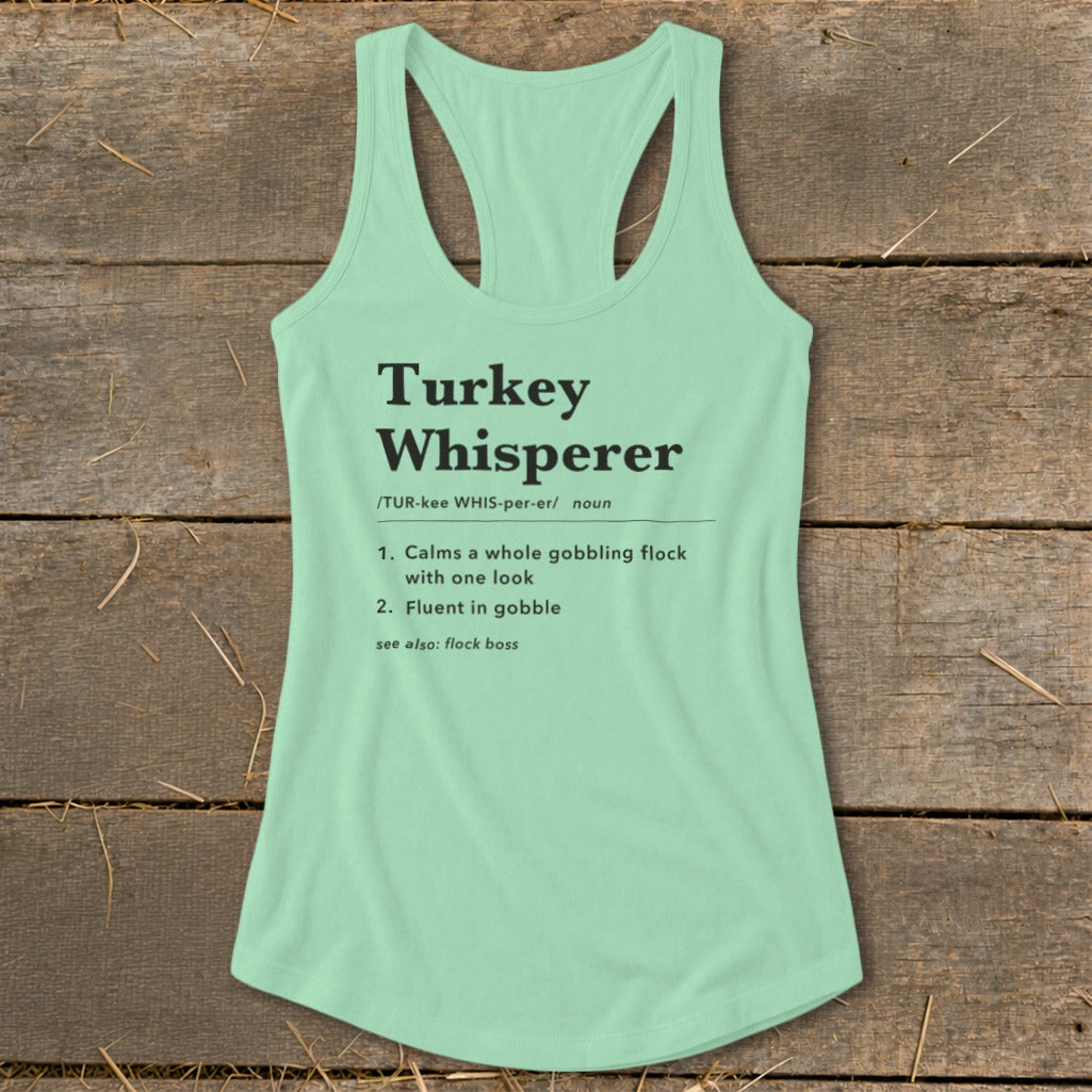 Turkey Whisperer Definition Racerback Tank
