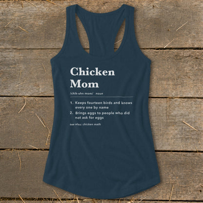 Dark blue tank top with "Chicken Mom" dictionary definition.