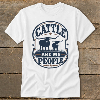 White t-shirt with a circular graphic of two cattle and the text "CATTLE ARE MY PEOPLE".