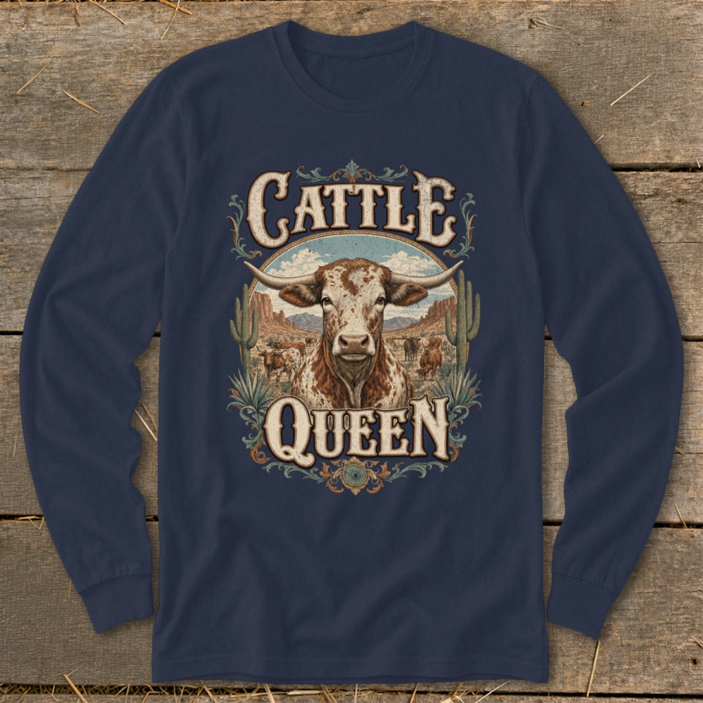 Long sleeve shirt with "Cattle Queen" text and a longhorn bull in a desert landscape.
