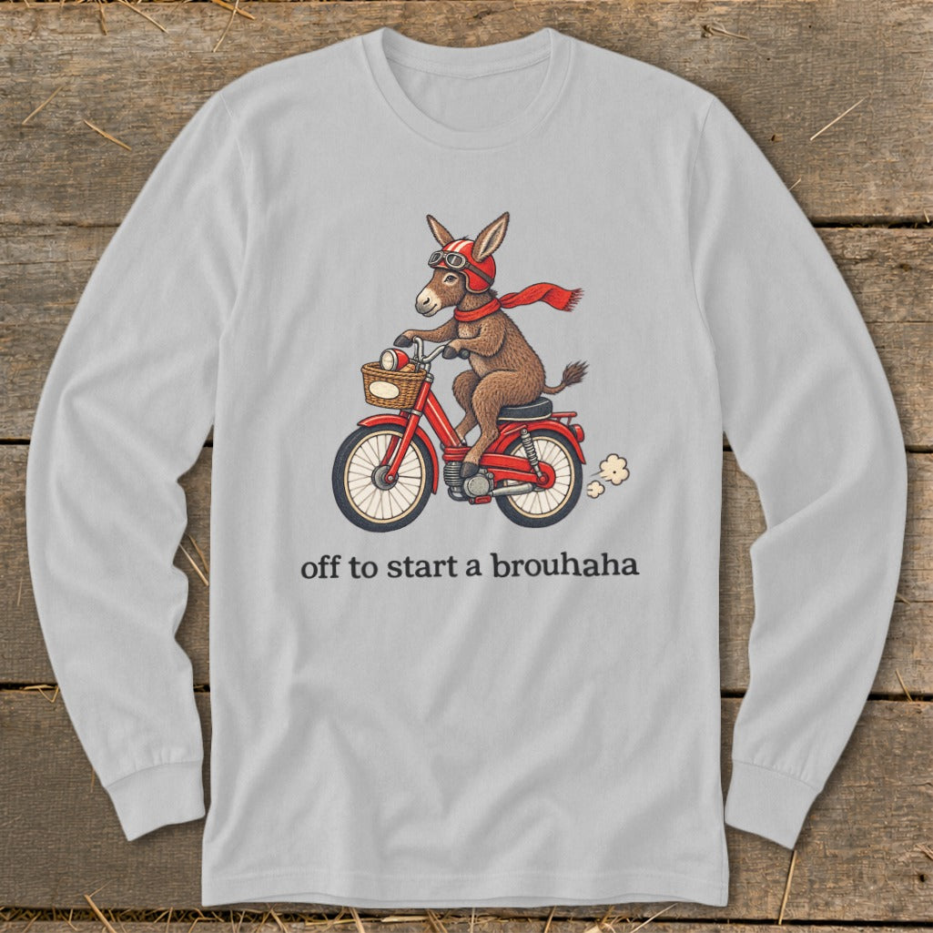Off To Start a Brouhaha Long Sleeve Tee