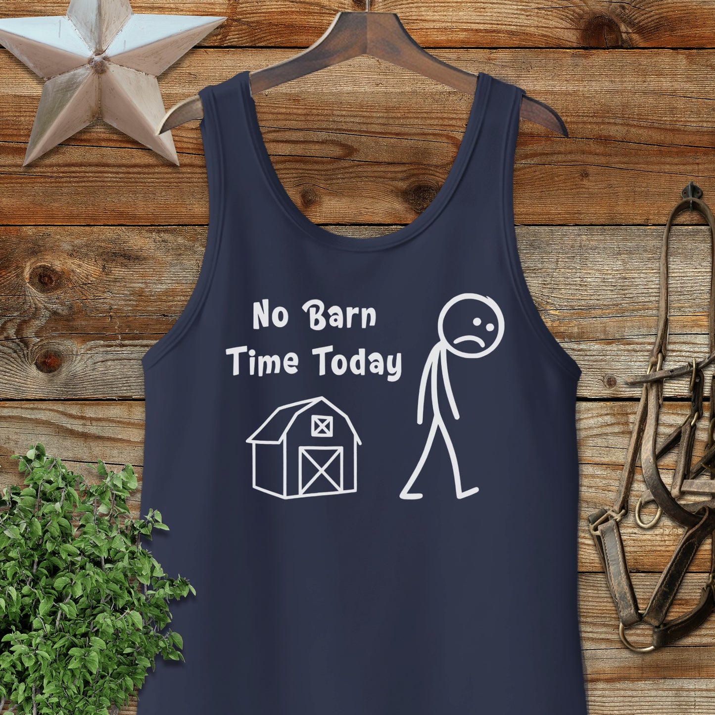 No Barn Time Today Funny Stick Figure Tank Top