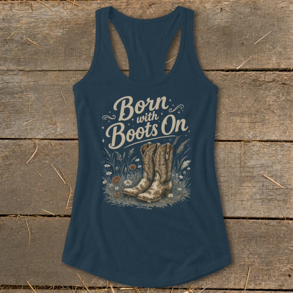 Navy tank top with "Born with Boots On" text and cowboy boots graphic.