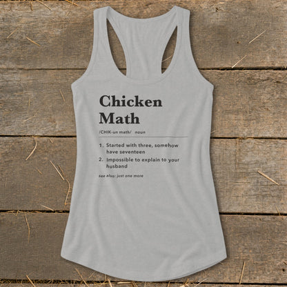 Grey tank top with "Chicken Math" definition printed on it.