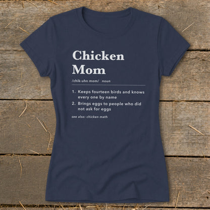 Navy t-shirt with "Chicken Mom" definition printed on it.