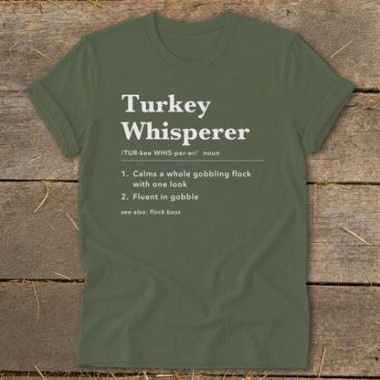 Green t-shirt with "Turkey Whisperer" definition.