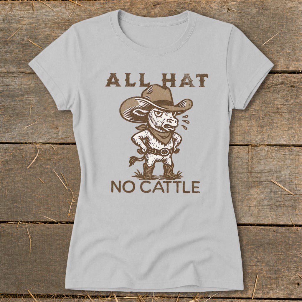 T-shirt with distressed graphic of a bull in a cowboy hat and boots, reading "ALL HAT NO CATTLE".