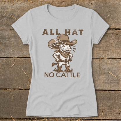 T-shirt with distressed graphic of a bull in a cowboy hat and boots, reading "ALL HAT NO CATTLE".
