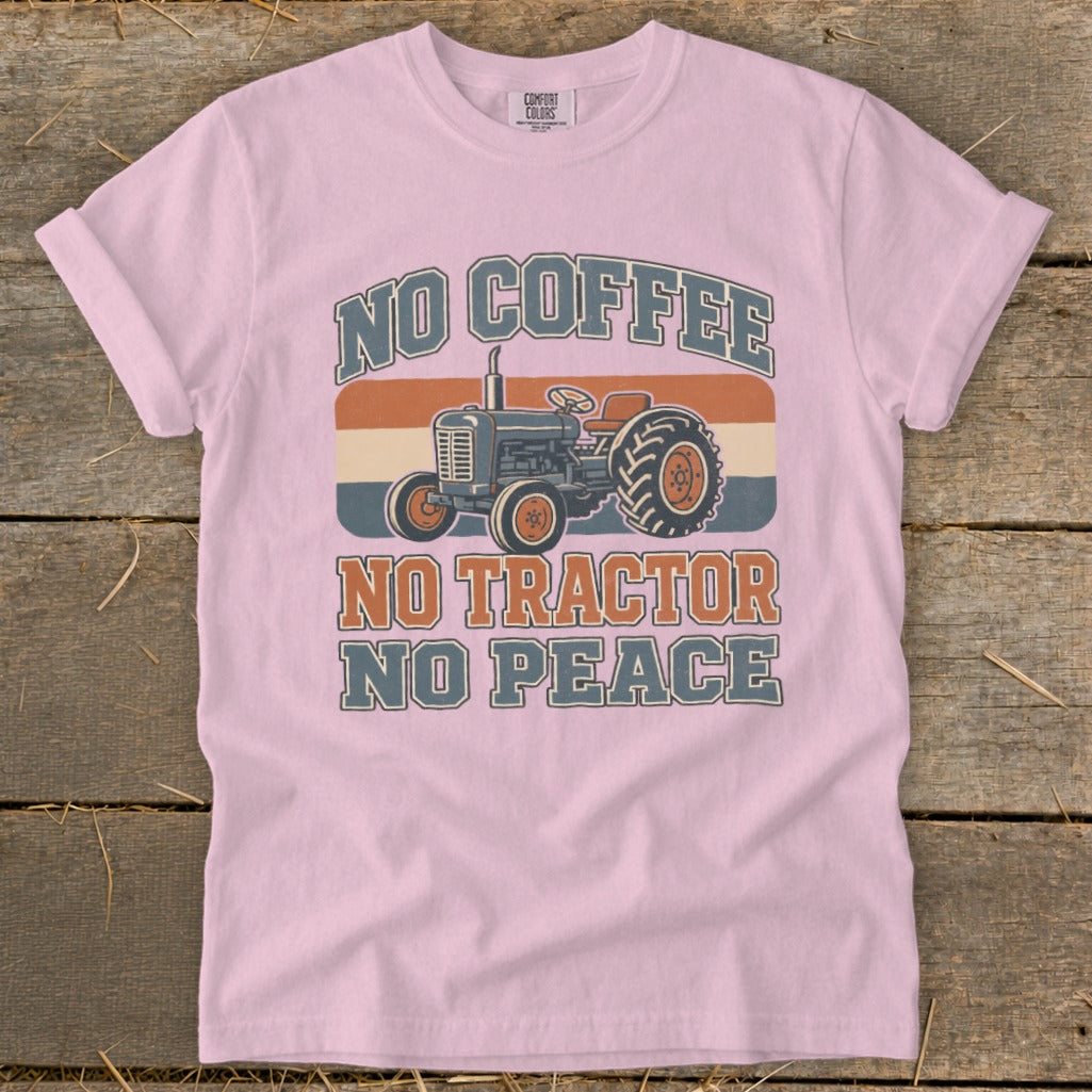 Pink t-shirt with vintage tractor and text: No Coffee, No Tractor, No Peace.
