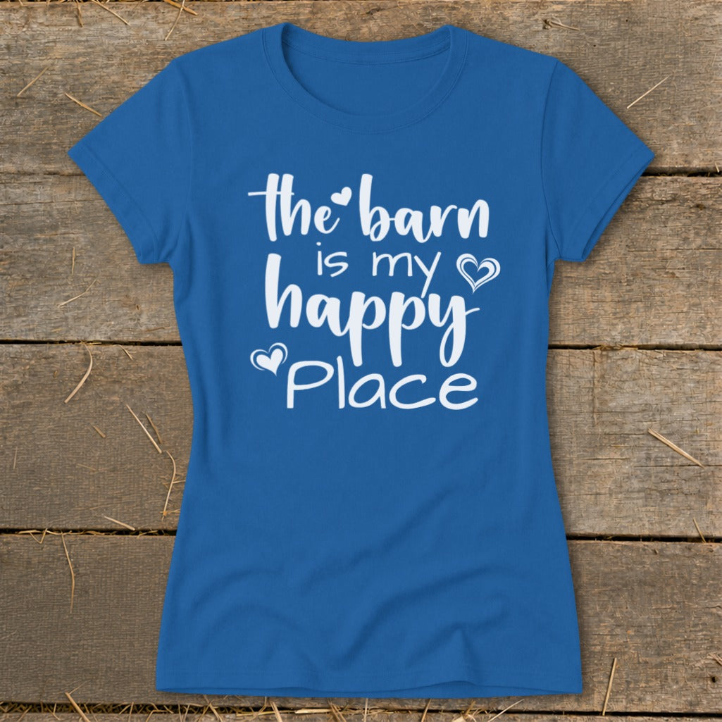 Blue t-shirt with white text: "the barn is my happy Place".