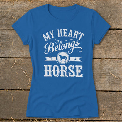 Blue t-shirt with "My Heart Belongs To A Horse" text and a horse silhouette.
