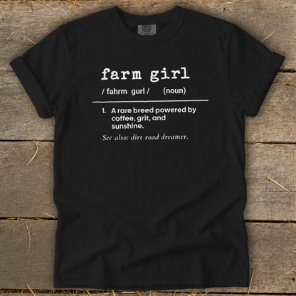 Black t-shirt with "farm girl" definition, including "rare breed powered by coffee, grit, and sunshine."