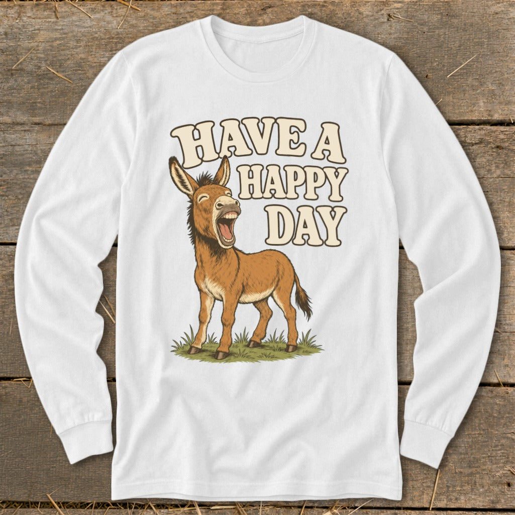 White long-sleeved shirt with a cartoon donkey and "HAVE A HAPPY DAY" text.