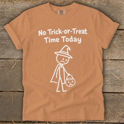 No Trick-or-Treat Time Today Signature Tee