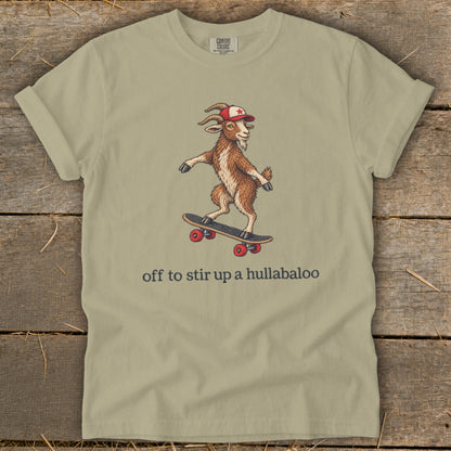 Off To Stir Up a Hullabaloo Signature Tee