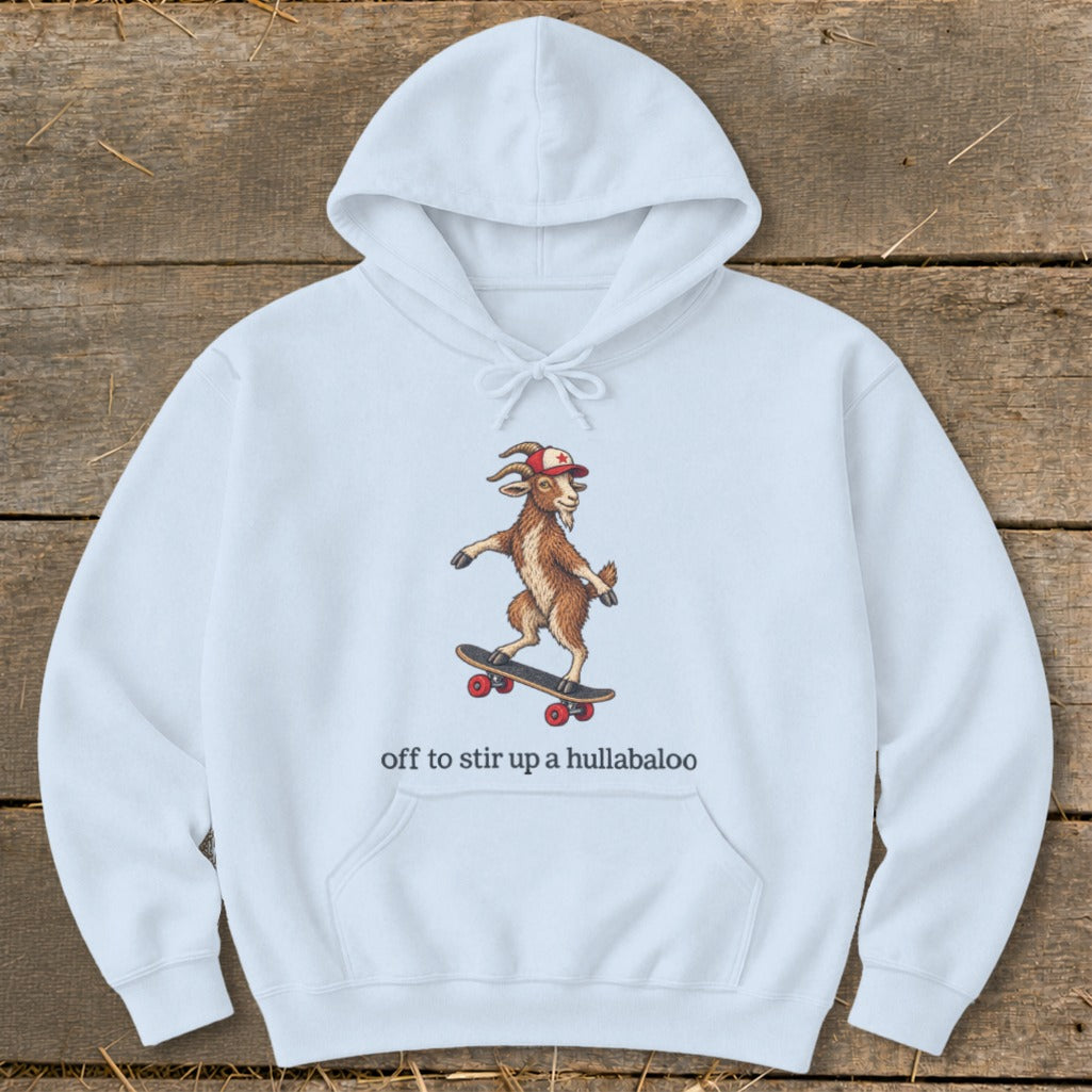 Off To Stir Up a Hullabaloo Hoodie