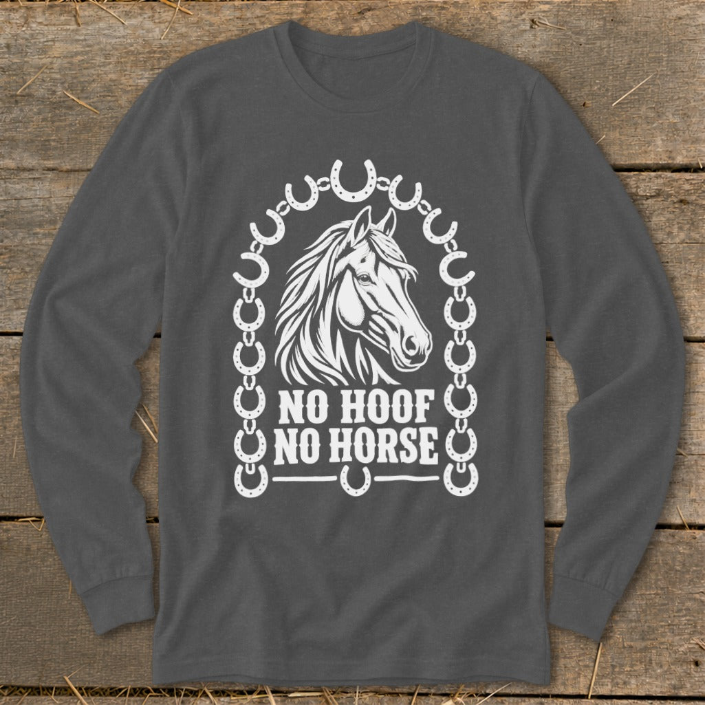 Dark grey long-sleeve shirt with white horse head, horseshoes, and "No Hoof No Horse" text.