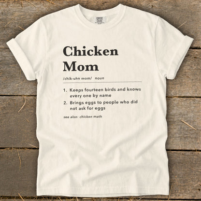 White t-shirt with "Chicken Mom" definition and two numbered points.
