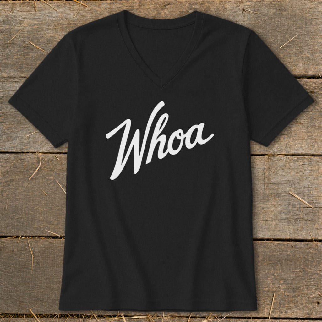 Black v-neck t-shirt with white "Whoa" text in script font.