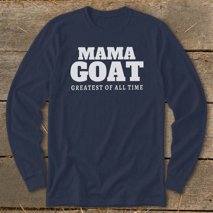 Navy long-sleeve shirt with "MAMA GOAT GREATEST OF ALL TIME" text in white.