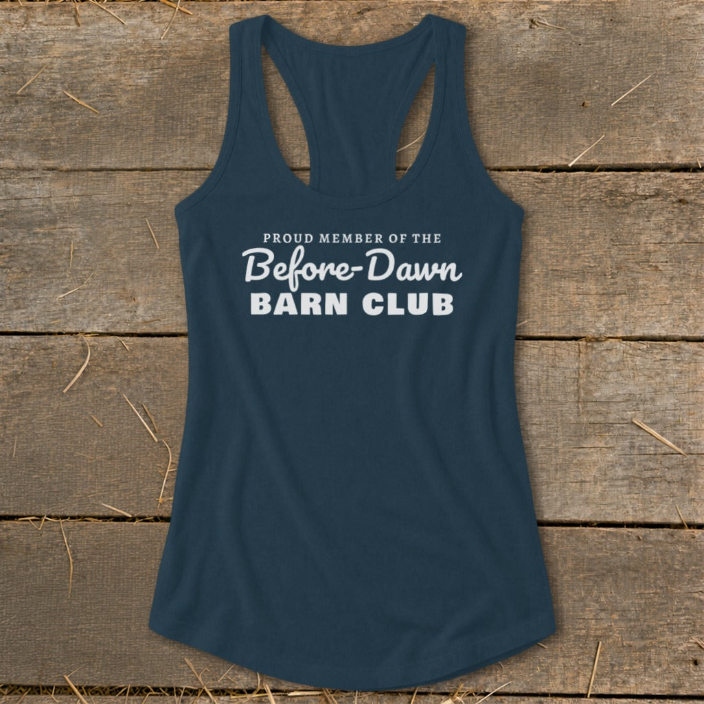 Navy blue tank top with "Proud Member of the Before-Dawn Barn Club" text.
