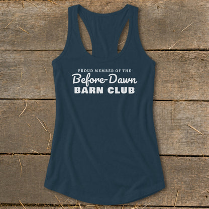 Navy blue tank top with "Proud Member of the Before-Dawn Barn Club" text.