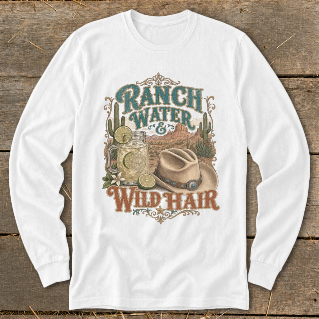 Ranch Water and Wild Hair graphic on a white long-sleeve shirt.
