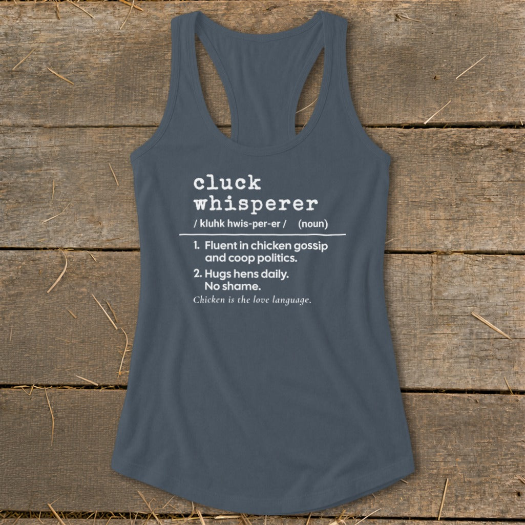 Grey tank top with "cluck whisperer" definition in white text.