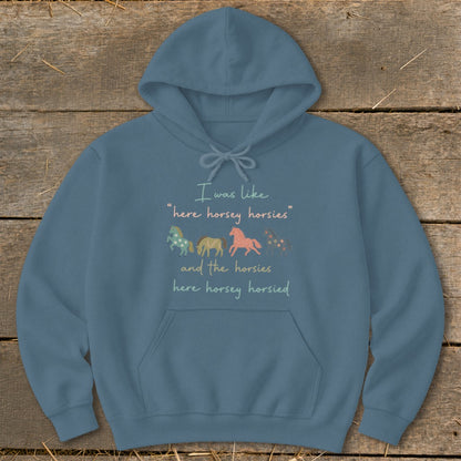 Blue hoodie with horses graphic and text "I was like 'here horsey horsies' and the horsies here horsey horsied".