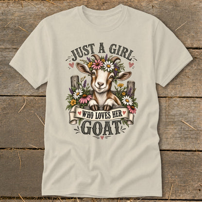 Light tan t-shirt with a goat wearing flowers and text "Just a Girl Who Loves Her Goat".