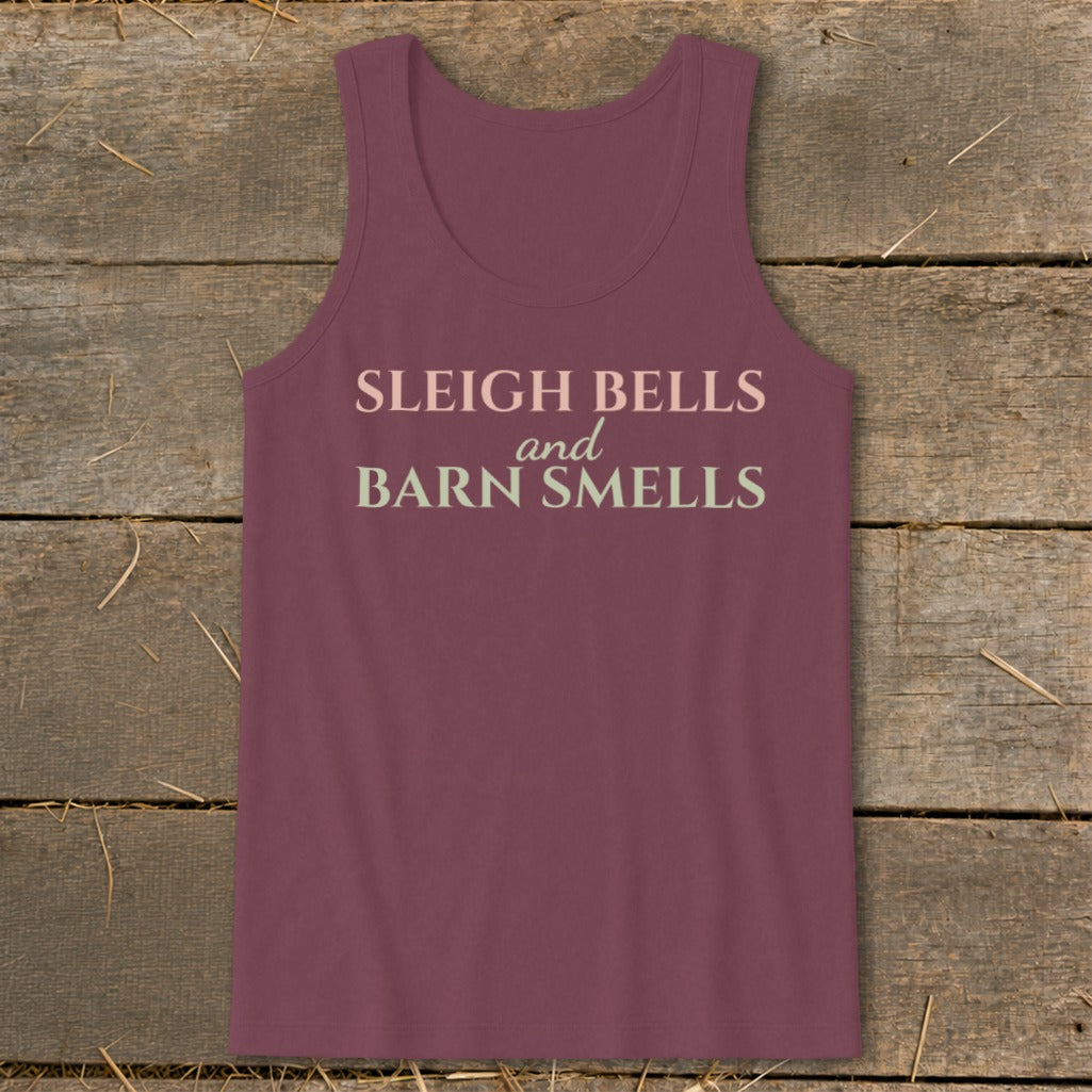 Burgundy tank top with "Sleigh Bells and Barn Smells" text.